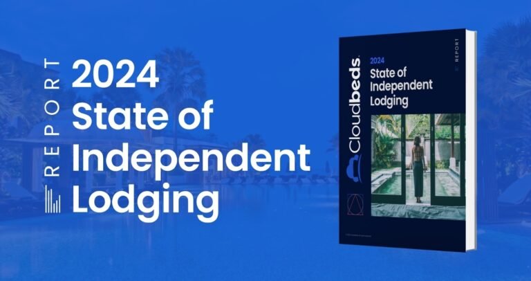 Cloudbeds unveils annual State of Independent Lodging Report